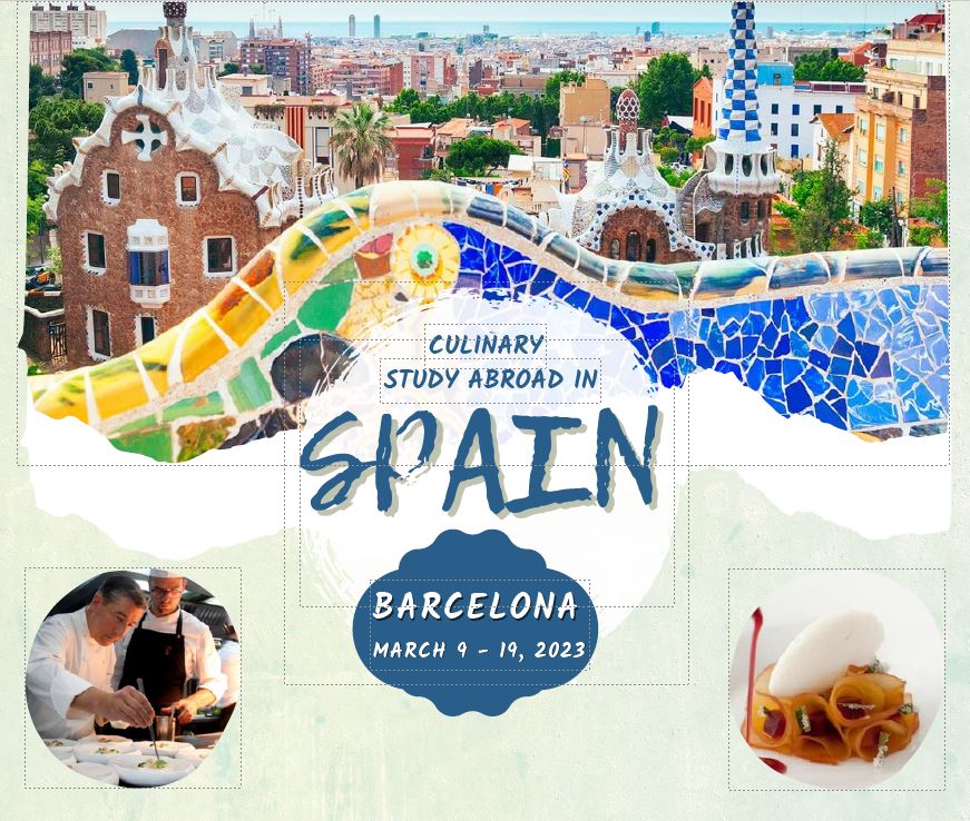 Spring Break 2023 Culinary Study Abroad in Barcelona Spain